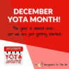 December YOTA month!